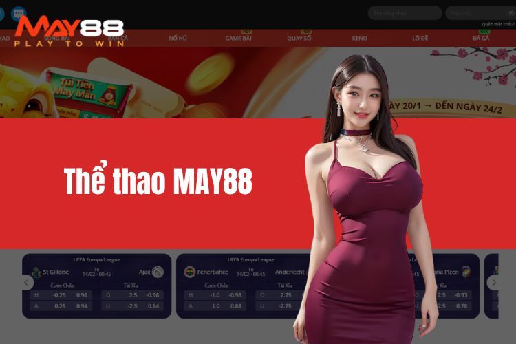 Thể thao MAY88 - Thiên đường làm giàu cho phái mạnh